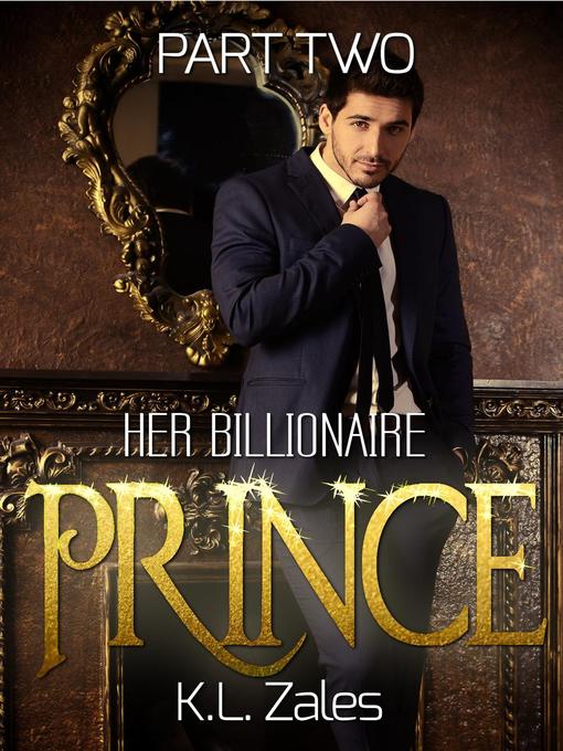 Cover image for Her Billionaire Prince (Part Two)